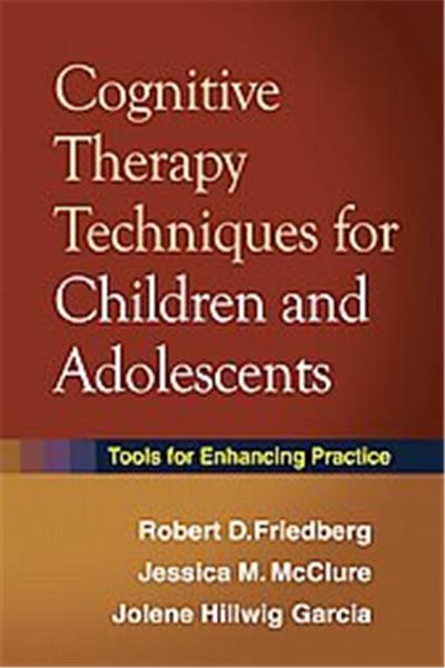 Cognitive Therapy Techniques for Children and Adolescents