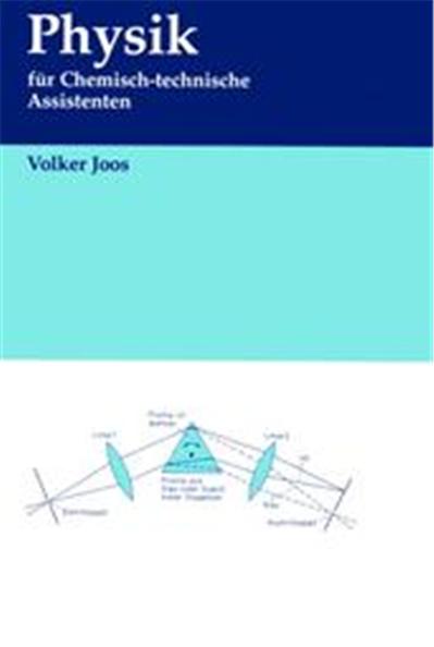 Physik Fur Chemisch-technische Assistenten