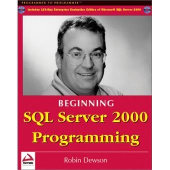 Beginning SQL Server 2000 Programming - relié - Achat Livre | fnac