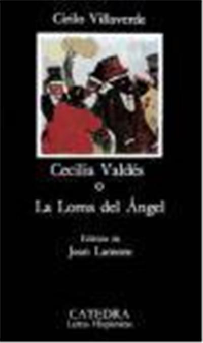 CECILIA VALDES O LOMA DEL ANGEL
