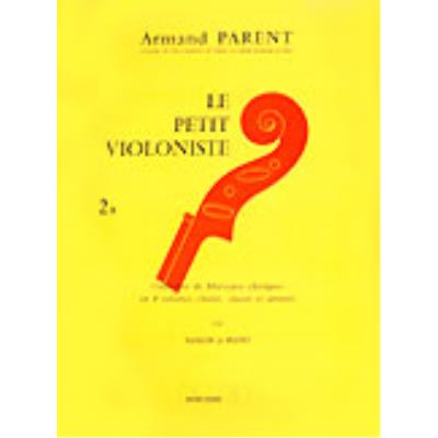 Partitions classique EDITION DELRIEU PARENT ARMAND - PETIT VIOLONISTE (LE) VOL.2B - VIOLON Violon