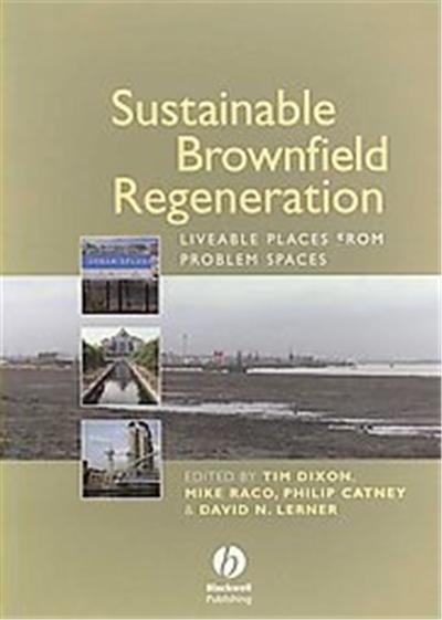 Sustainable Brownfield Regeneration