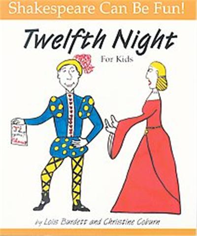 Twelfth Night, Shakespeare Can Be Fun!