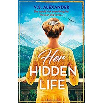 Her Hidden Life: A captivating story of history, danger and risking it