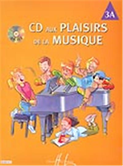 CD AUX PLAISIRS DE LA MUSIQUE VOL 3A+CD
