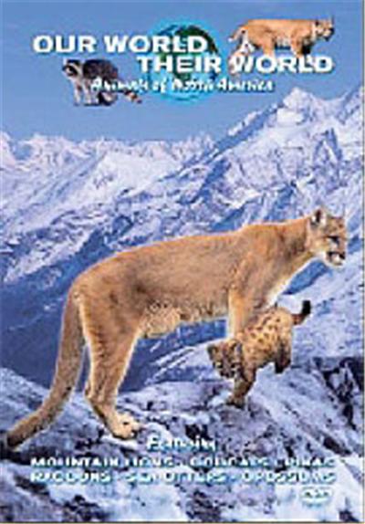 Our World Their World - Animals Of North America