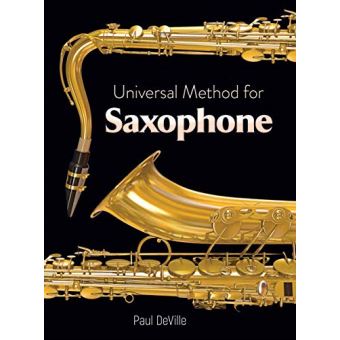 Universal Method for Saxophone - [Livre en VO] Paul Deville - poche - Paul  Deville - Achat Livre