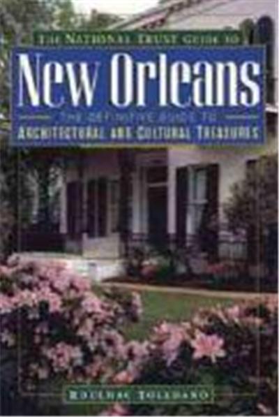 The National Trust Guide to New Orleans