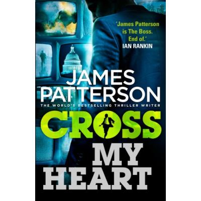 Cross My Heart: (Alex Cross 21)