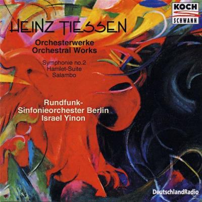 Heinz Tiessen: Orchestral Works