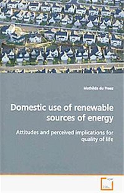Domestic Use of Renewable Sources of Energy