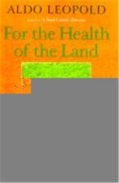 For the Health of the Land