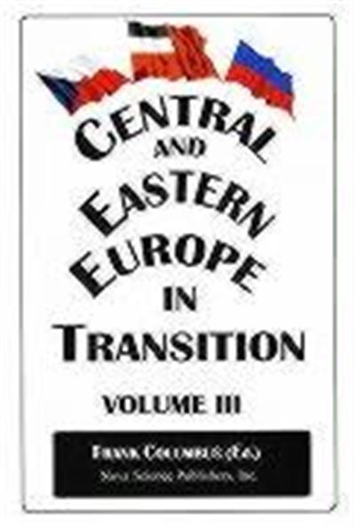 Central and Eastern Europe in Transition III