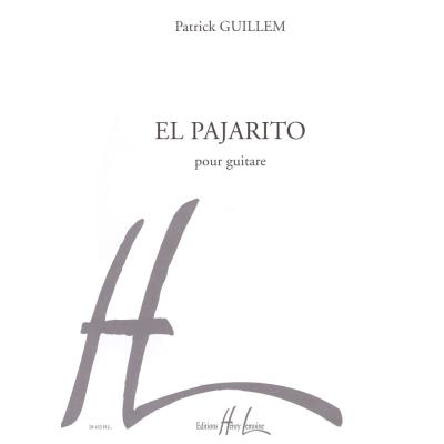 Partitions classique LEMOINE GUILLEM PATRICK - EL PAJARITO - GUITARE Guitare