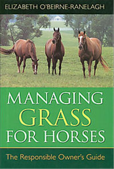 Managing Grass For Horses