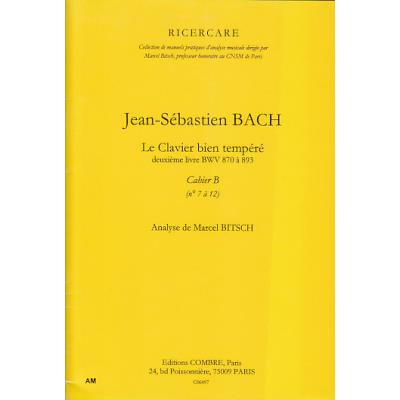Méthodes et pédagogie COMBRE BITSCH MARCEL - ANALYSE DU CLAVIER BIEN TEMPERE CAHIER B Formation musicale - solfège