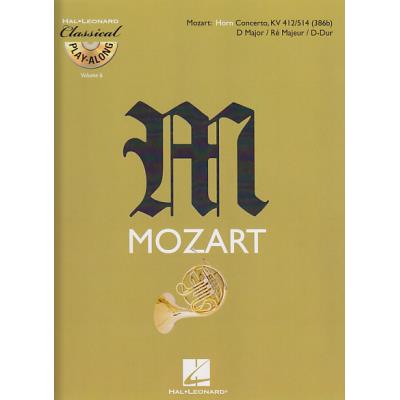 Partitions classique HAL LEONARD MOZART W.A. - CONCERTO EN RE MAJEUR KV 412-514 + CD - COR EN FA Cor
