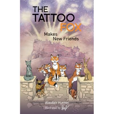 The Tattoo Fox: Makes New Friends: 1