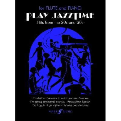 Partitions jazz&blues FABER MUSIC ADAMS SALLY - PLAY JAZZTIME- FLUTE AND PIANO  Flute traversiere
