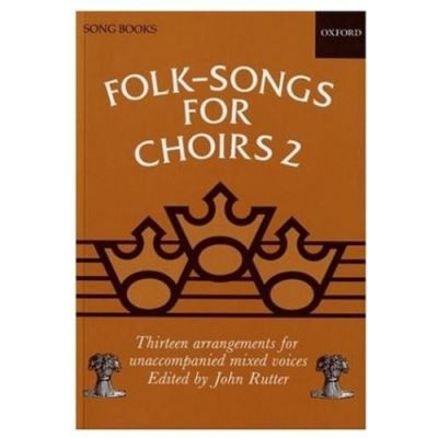 Folk Songs for Choirs Two