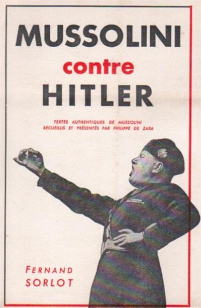 Mussolini contre Hitler