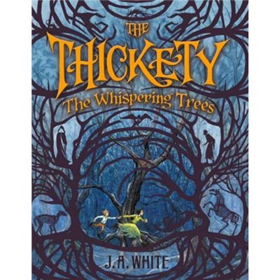 The Whispering Trees (The Thickety) (Paperback)
