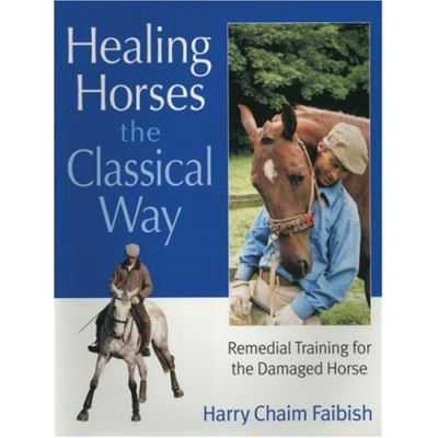 Healing Horses the Classical Way