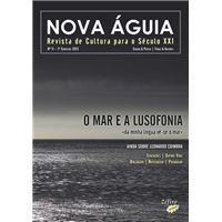 Nova Águia Nº 11 - 1.º Sem. 2013 - O Mar e a Lusofonia