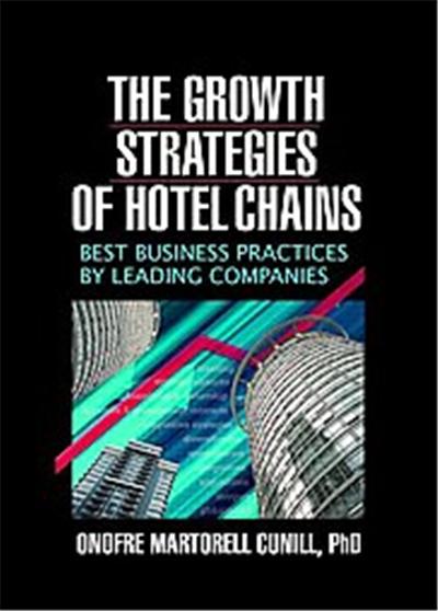 The Growth Strategies Of Hotel Chains