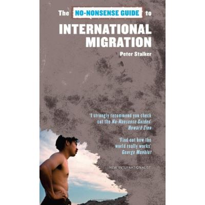 The No-Nonsense Guide to International Migration, No Nonsense Guides