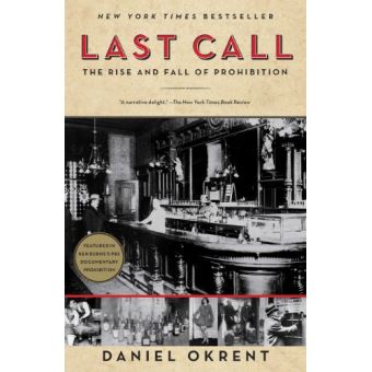 Last Call: The Rise and Fall of Prohibition - 1