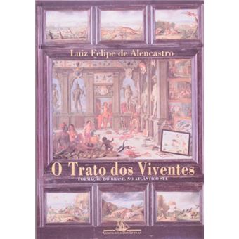 TRATO DOS VIVENTES - ALENCASTRO, LUIZ FELIPE DE - Compra Livros na Fnac.pt