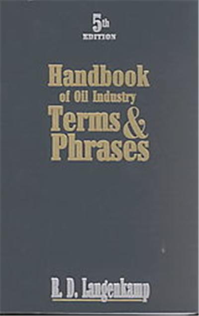 Handbook of Oil Industry Terms and Phrases