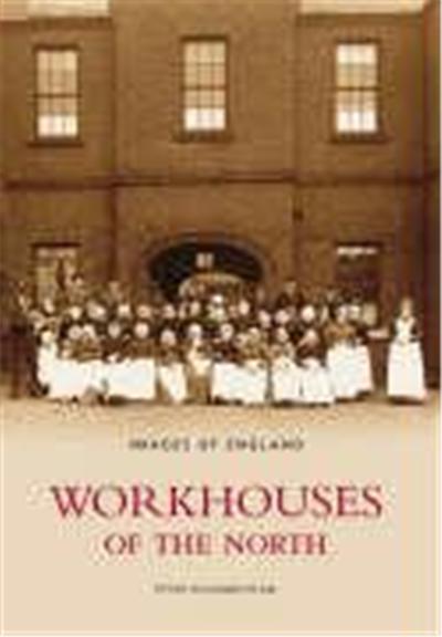Workhouses of the North