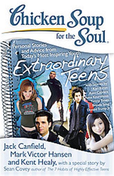 Chicken Soup for the Soul Extraordinary Teens, Chicken Soup for the Soul Series