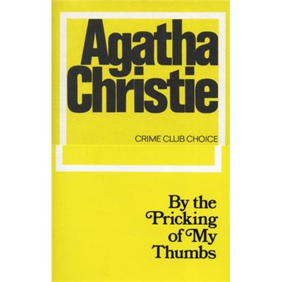 By The Pricking Of My Thumbs (Agatha Christie Facsimile Edtn) (Hardcover)