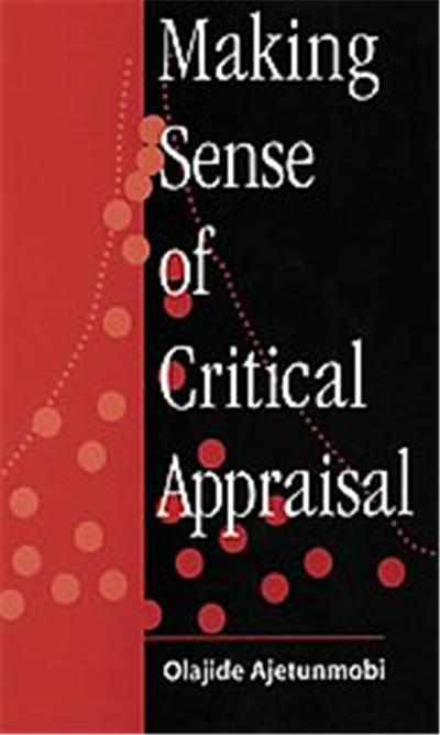 Making Sense of Critical Appraisal