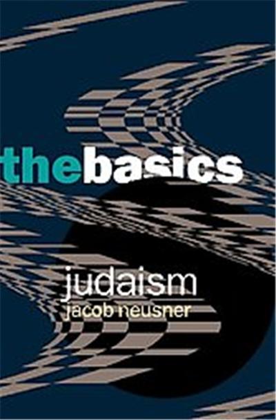 Judaism, The Basics Series