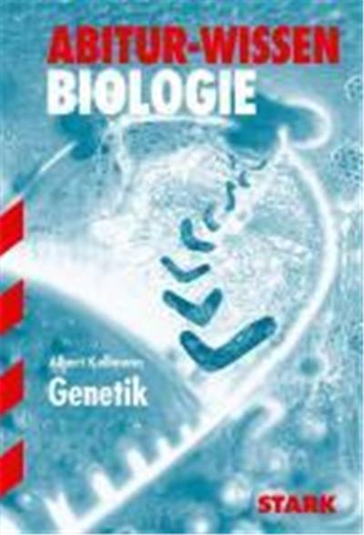Abitur-Wissen Biologie. Genetik