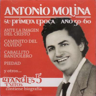 Antonio Molina - Su Primera Epoca - Año 50-60 - Vol.05