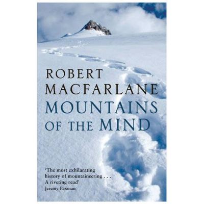 mountains-of-the-mind de robert-macfarlane