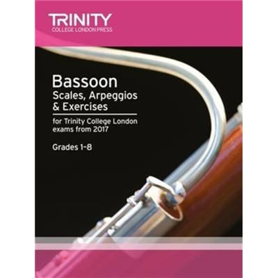Bassoon Scales, Arpeggios & Exercises Grades 1 8 From 2017 (Paperback)