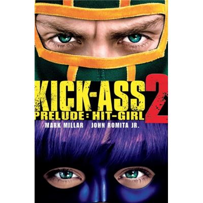 Kick-Ass - 2 Prelude - Hit Girl (Movie Cover)