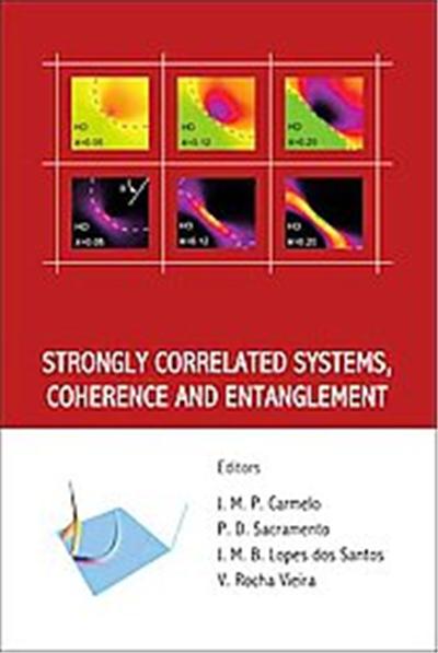 Strongly Correlated Systems, Coherence and Entanglement
