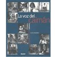 La voz del caim n