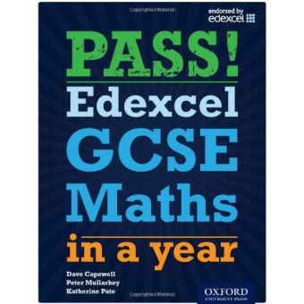 Pass! Edexcel GCSE Maths in a Year - 1
