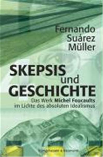Skepsis Und Geschichte, Epistemata