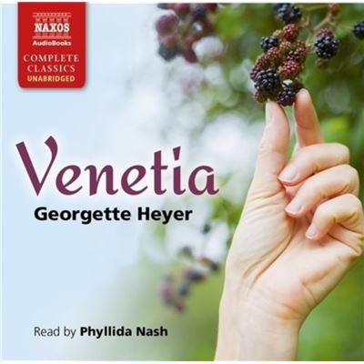 Heyer: Venetia [Phyllida Nash] [Naxos Audio Books: Na0183] (Naxos Complete Classics) (Audio Cd)