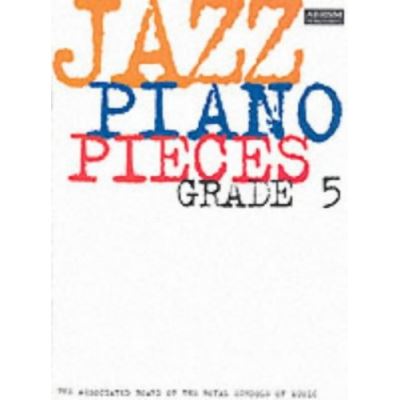 Associated Board Of The Royal Schools Of Music Jazz Piano Pieces, Grade 5 (Abrsm Exam Pieces)