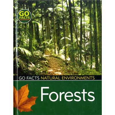 Forests: Natural Environments (Go Facts: Environment) (Go Facts: Natural Environments) (Hardcover)